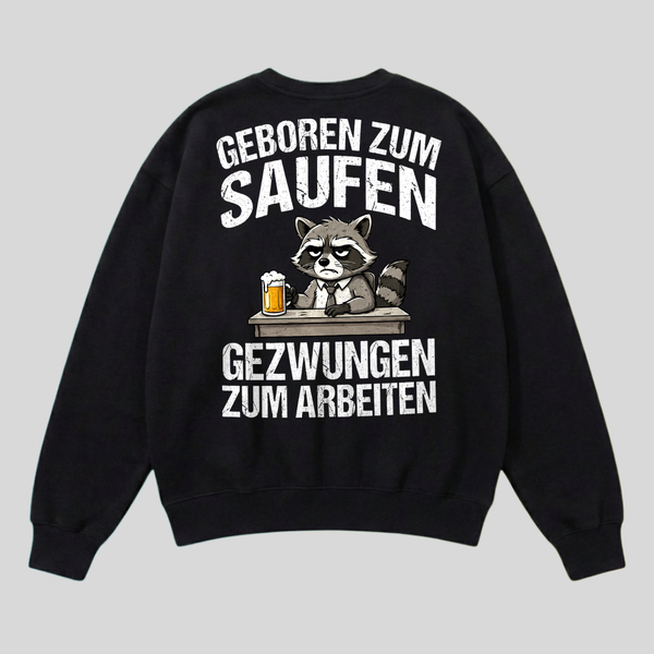 Schwarzer Pullover mit Spruch „Geboren zum Saufen“