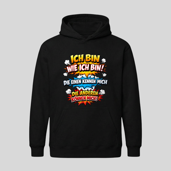 Schwarzer Hoodie mit Spruch „Ich bin wie ich bin!“