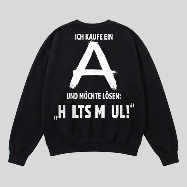 Schwarzer Pullover mit Spruch „Ich kaufe ein A“