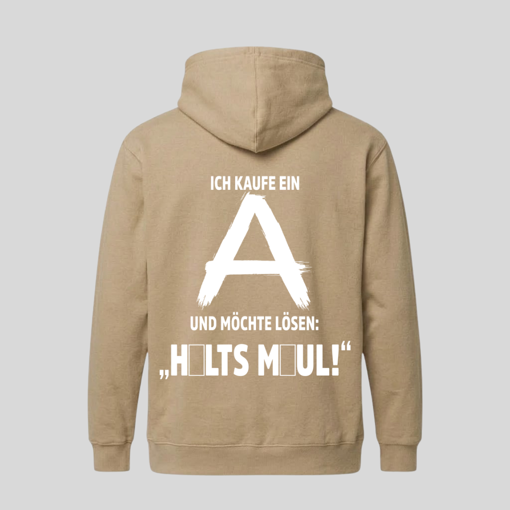 Beiger Hoodie mit Rückenprint „Ich kaufe ein A und möchte lösen: Hält's Maul!“