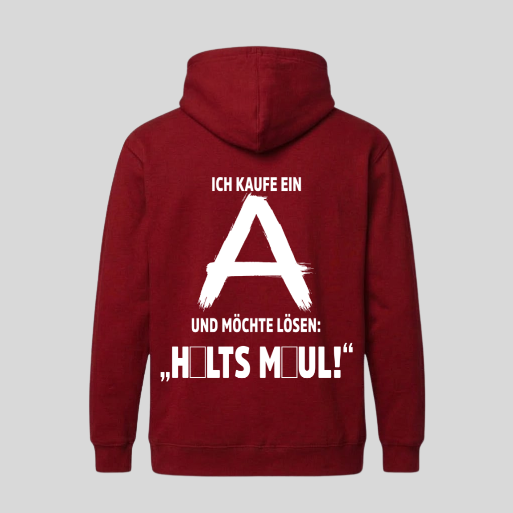 Roter Hoodie mit Rückenprint „Ich kaufe ein A und möchte lösen: Hält's Maul!“