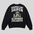 Schwarzer Pullover mit Spruch „Geboren zum Saufen“