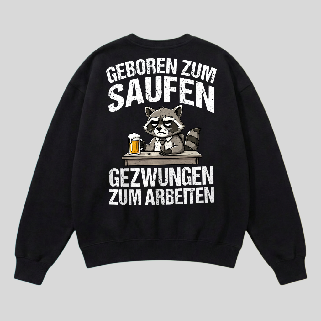 Schwarzer Pullover mit Spruch „Geboren zum Saufen“