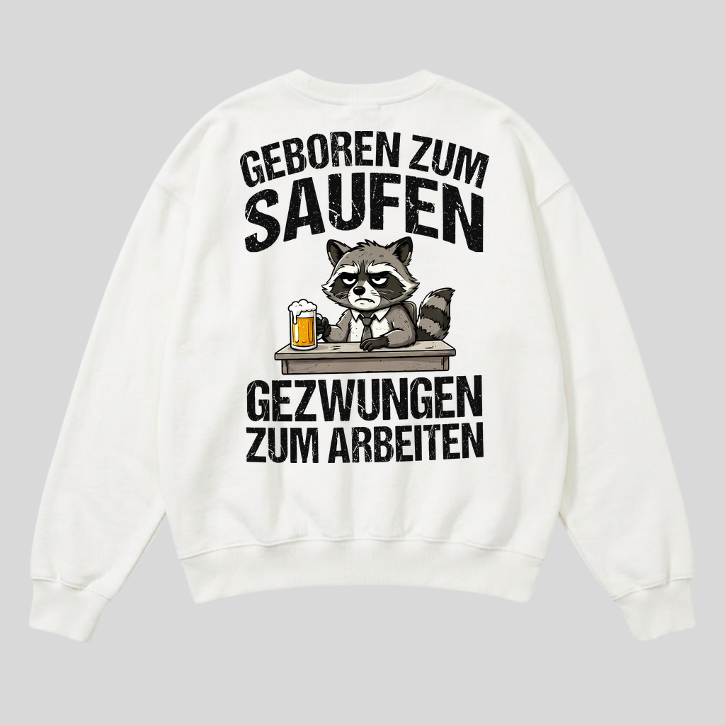 Weißer Pullover mit Spruch „Geboren zum Saufen“