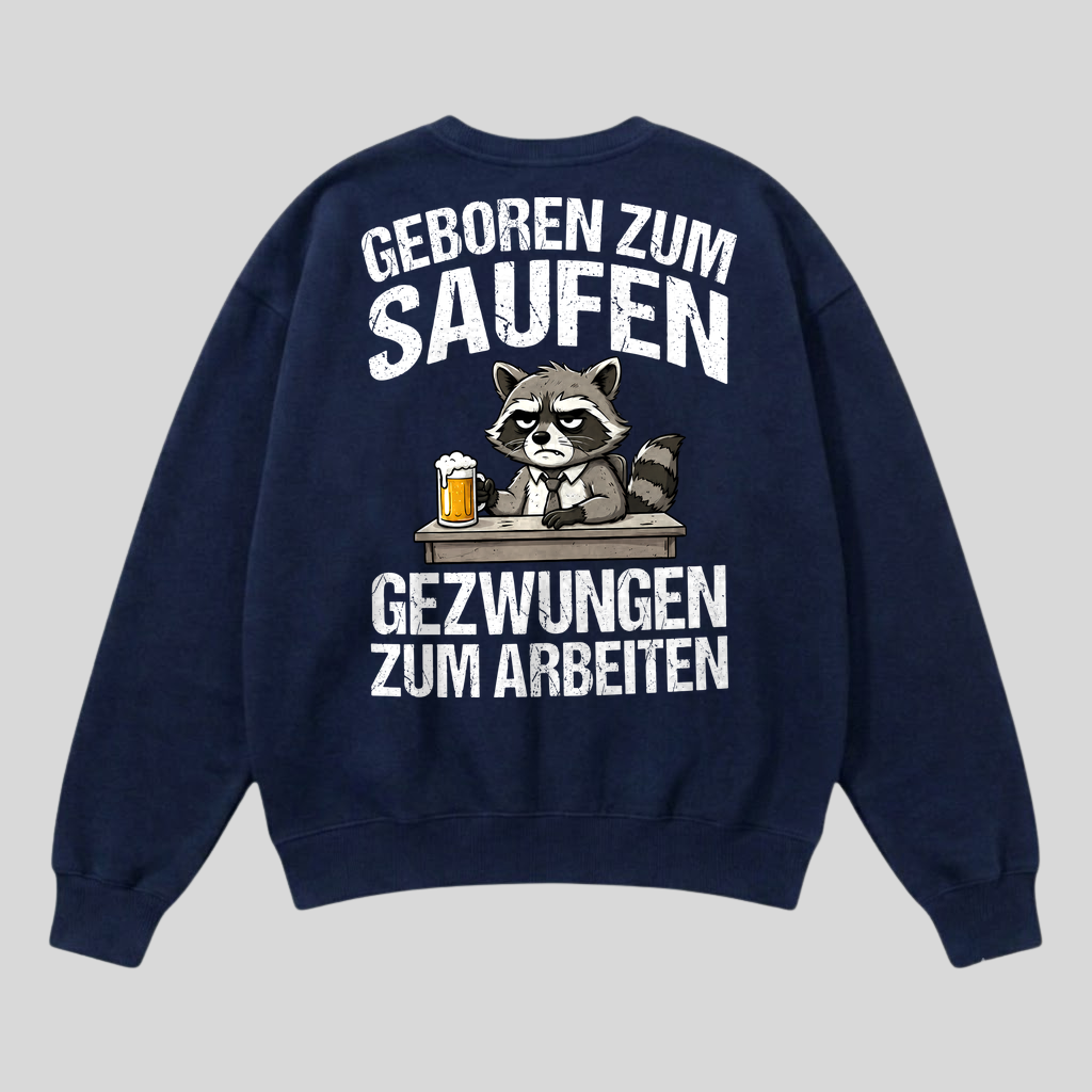 Navyblauer Pullover mit Spruch „Geboren zum Saufen“