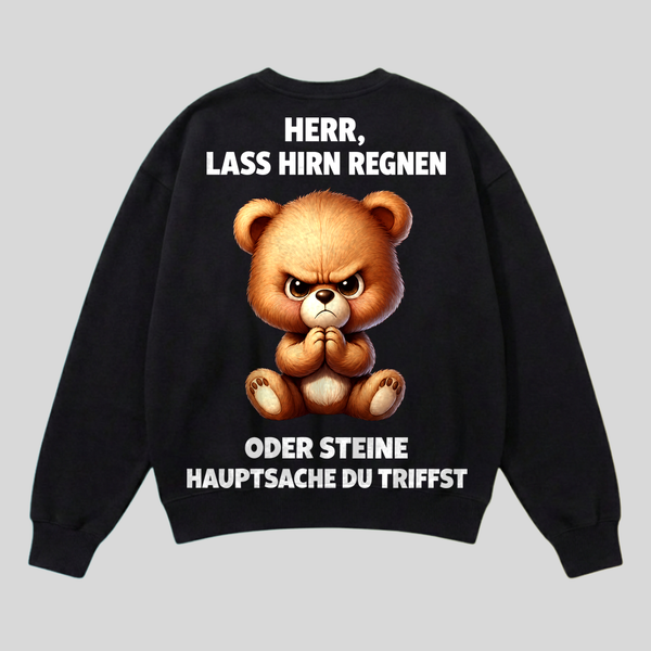 Schwarzer Pullover mit Spruch „Herr, lass Hirn regnen“