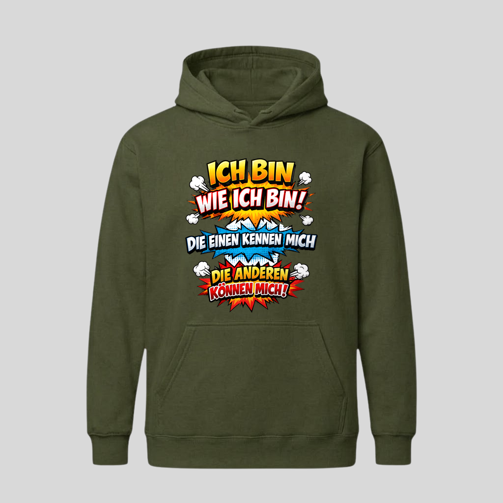 Grüner Hoodie mit Spruch „Ich bin wie ich bin!“