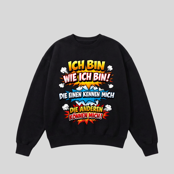 Schwarzer Pullover mit Spruch „Ich bin wie ich bin!“
