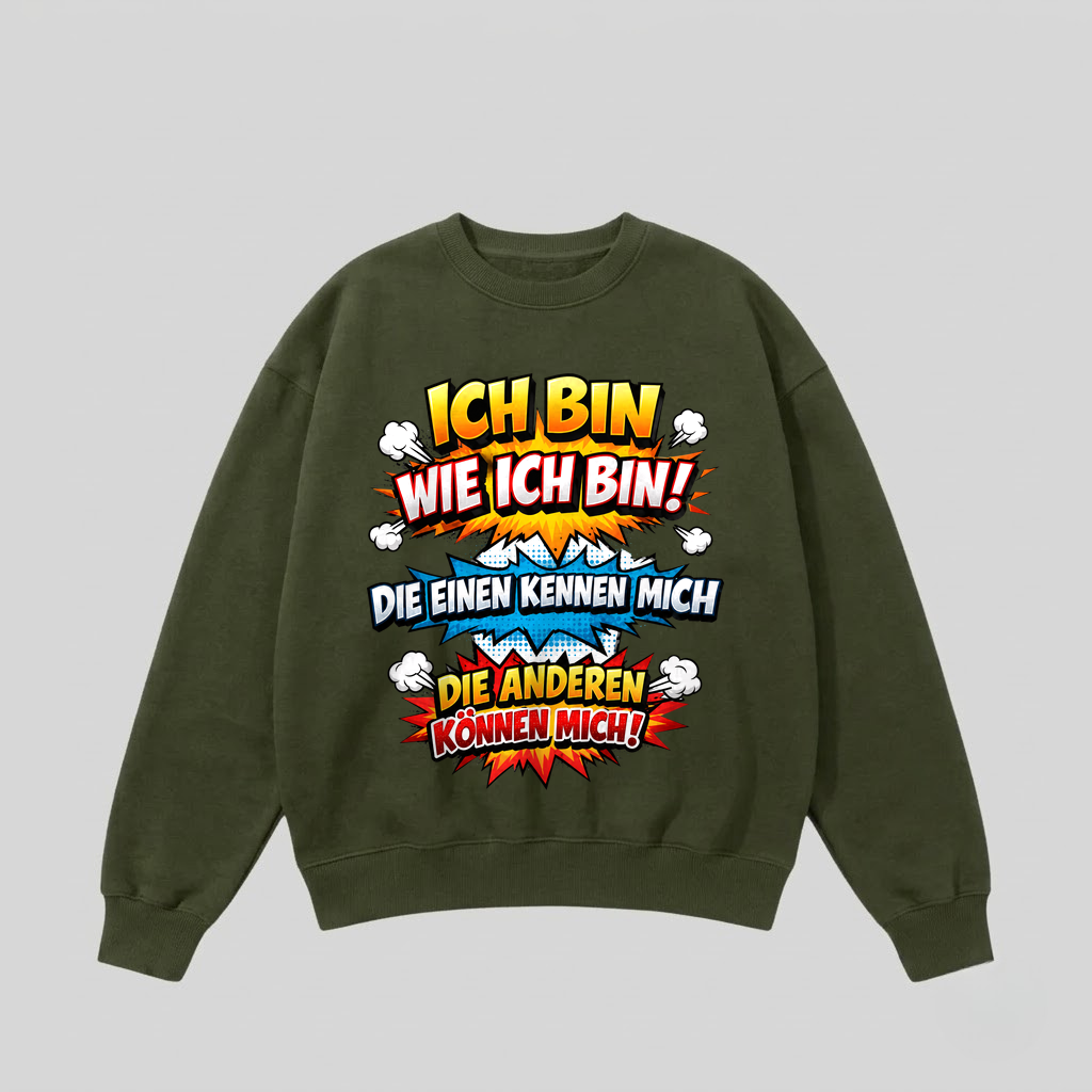 Grüner Pullover mit Spruch „Ich bin wie ich bin!“