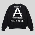 Schwarzer Pullover mit Spruch „Ich kaufe ein A“